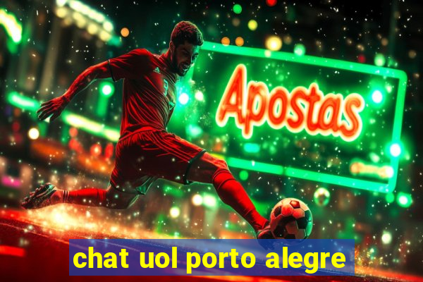 chat uol porto alegre